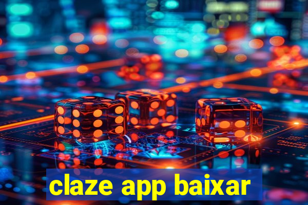 claze app baixar